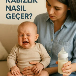Bebeklerde Kabızlık Nasıl Geçer?